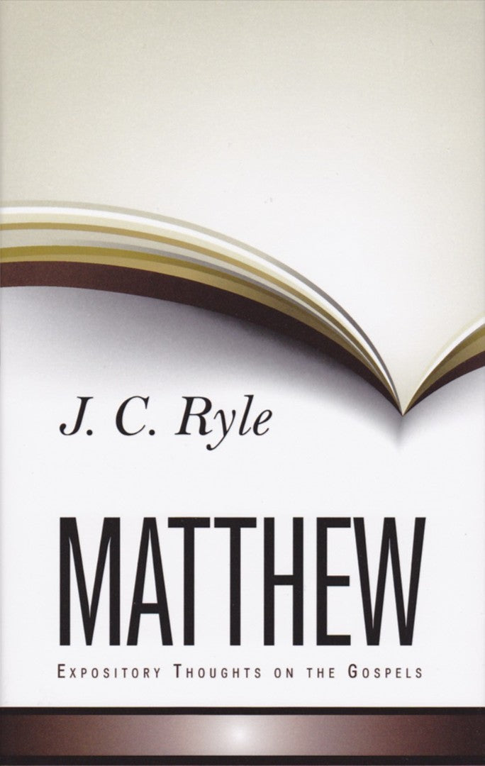 Expository Thoughts On The Gospel - Matthew - Re-vived