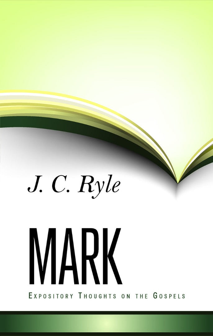 Expository Thoughts On The Gospels - Mark - Re-vived