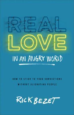 Real Love In An Angry World - Re-vived