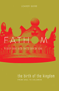 Fathom Bible Studies: The Birth of the Kingdom Leader Guide - Re-vived