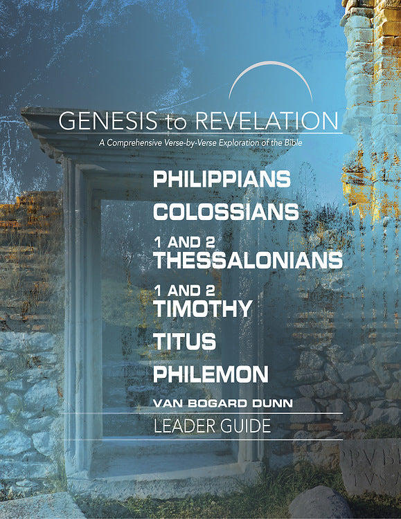 Genesis to Revelation: Philippians, Colossians, 1 and 2 Thes - Re-vived