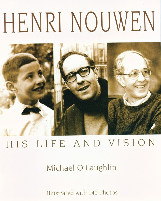Henri Nouwen: His Life and Vision - Re-vived