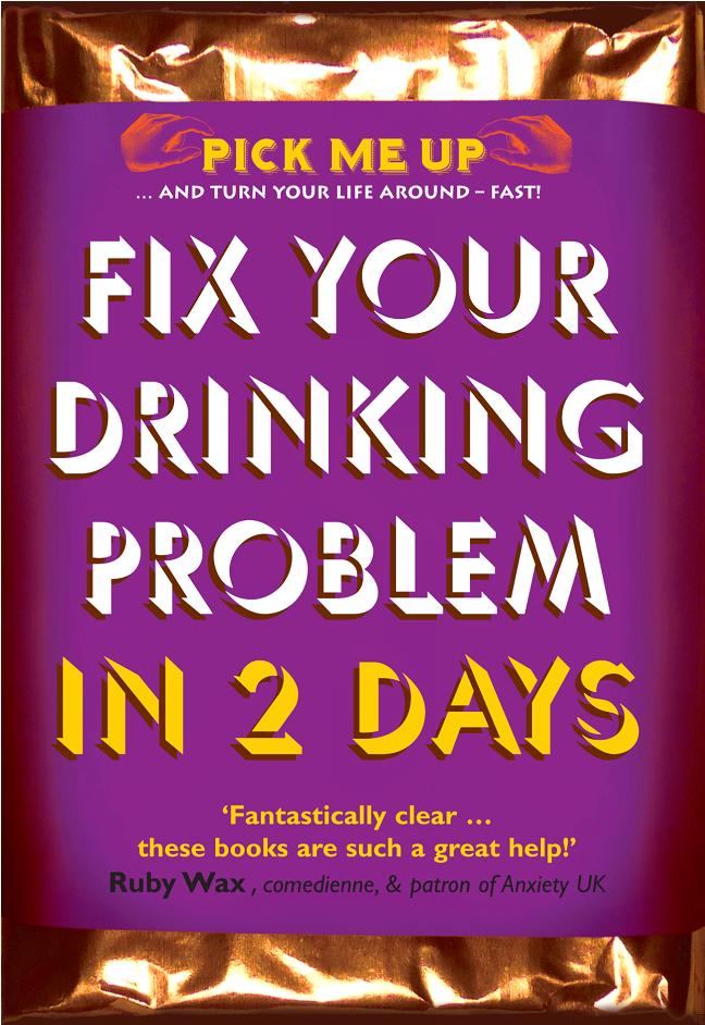 Fix Your Drinking Problem in 2 Days - Re-vived