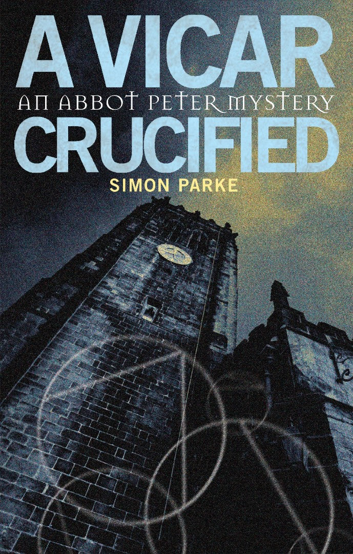 A Vicar, Crucified - Re-vived