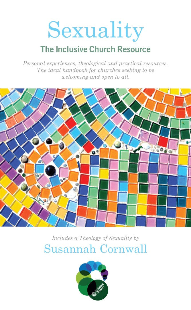 Sexuality: The Inclusive Church Resource - Re-vived