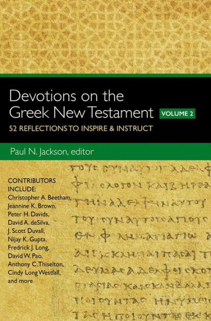 Devotions On The Greek New Testament, Volume 2 - Re-vived