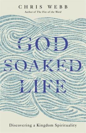 God-Soaked Life - Re-vived
