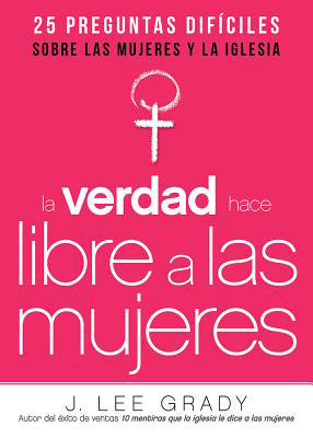La Verdad Hace Libre a Las Mujeres - Re-vived