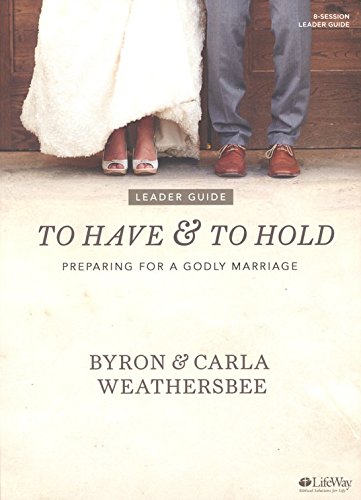 To Have and To Hold - Leader Guide - Re-vived