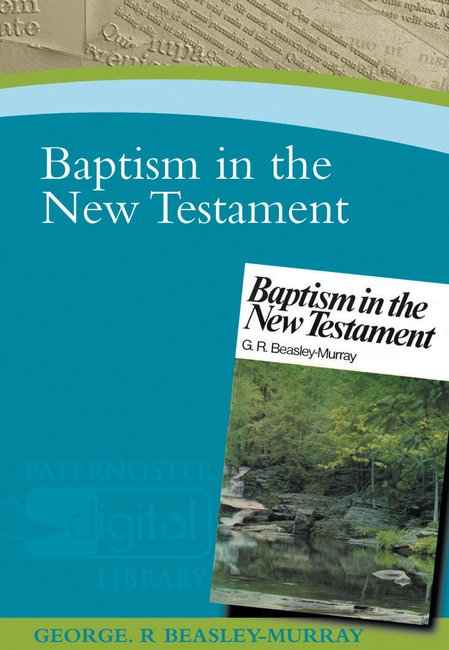Baptism in the New Testament - Re-vived