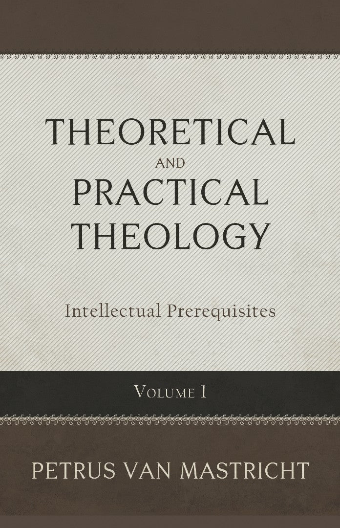 Theoretical And Practical Theology Volume 1 - Re-vived