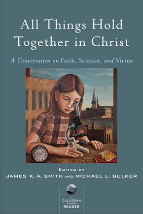 All Things Hold Together In Christ - Re-vived