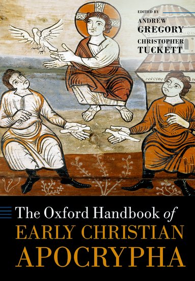 The Oxford Handbook Of Early Christian Apocrypha - Re-vived