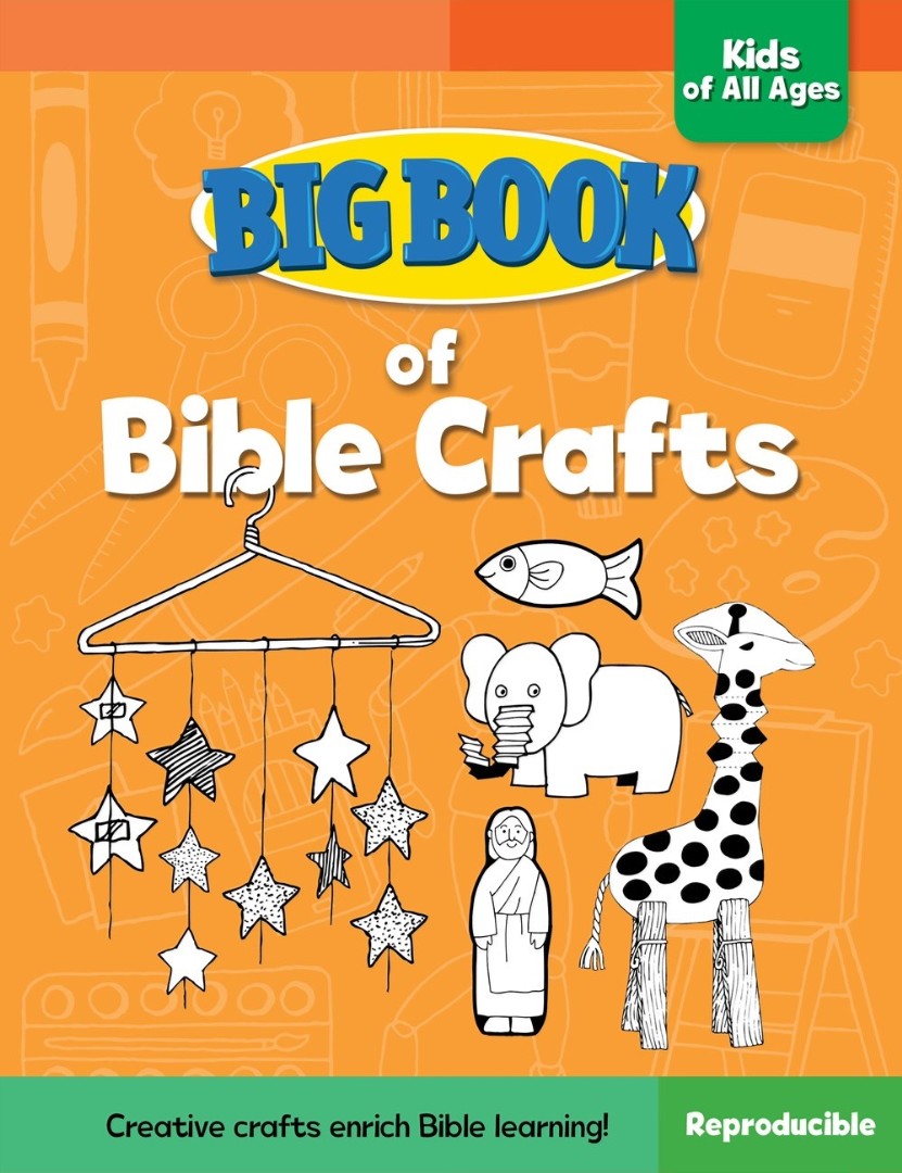 Big Book Of Bible Crafts For Kids Of All Ages - Re-vived