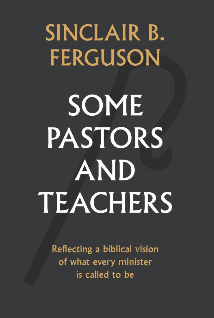 Some Pastors And Teachers - Re-vived