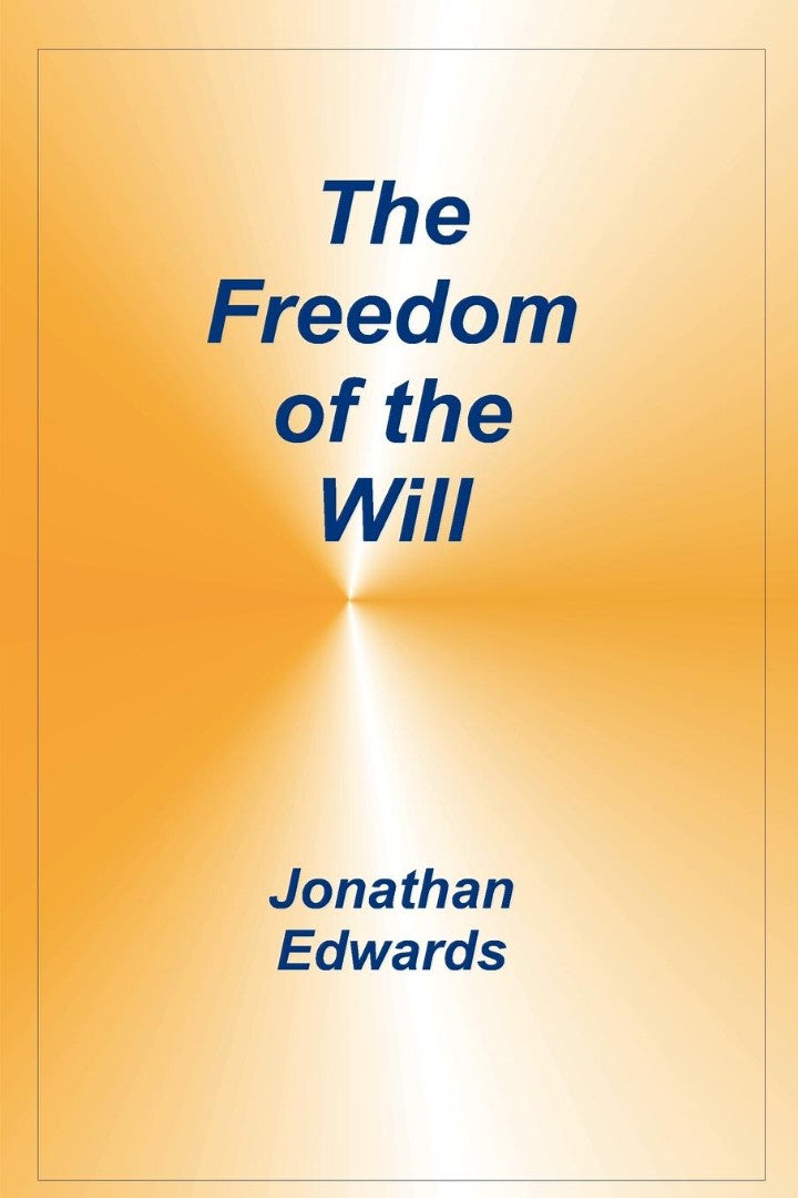Freedom of the Will - Re-vived