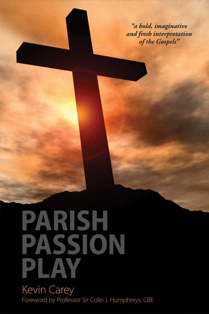 Parish Passion Play - Re-vived