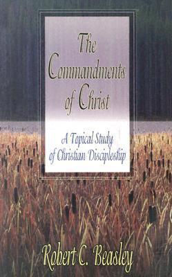 The Commandments Of Christ - Re-vived