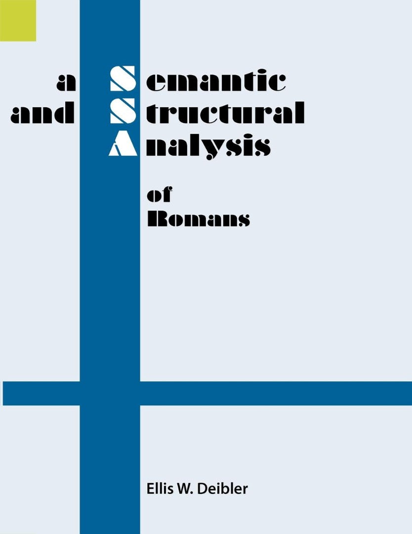 A Semantic and Structural Analysis of Romans - Re-vived
