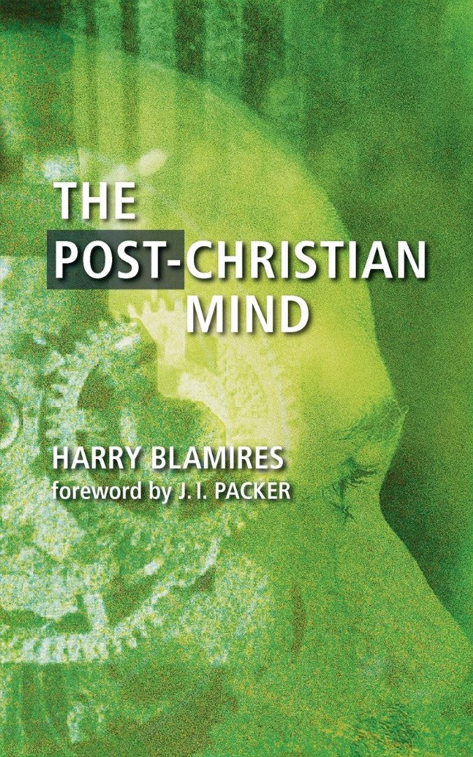 The Post-Christian Mind - Re-vived