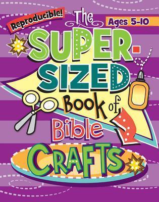 The Super-Sized Book of Bible Crafts - Re-vived