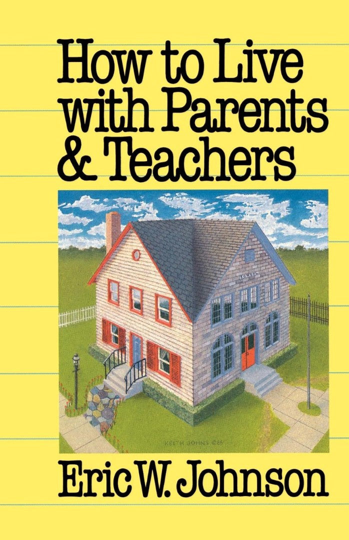 How to Live with Parents and Teachers - Re-vived