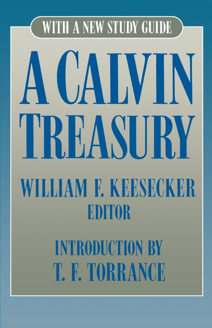 A Calvin Treasury - Re-vived