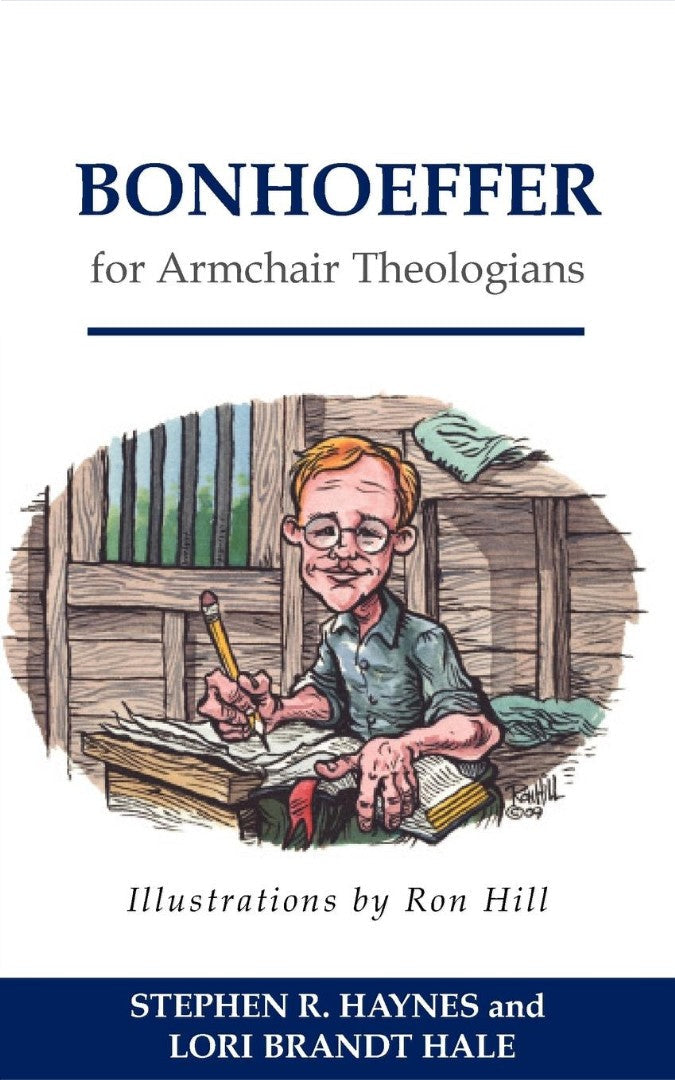 Bonhoeffer for Armchair Theologians - Re-vived
