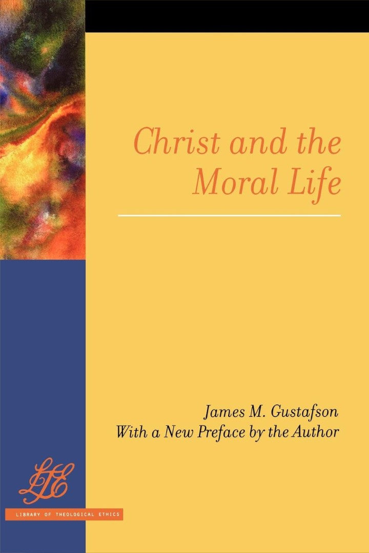 Christ and the Moral Life - Re-vived