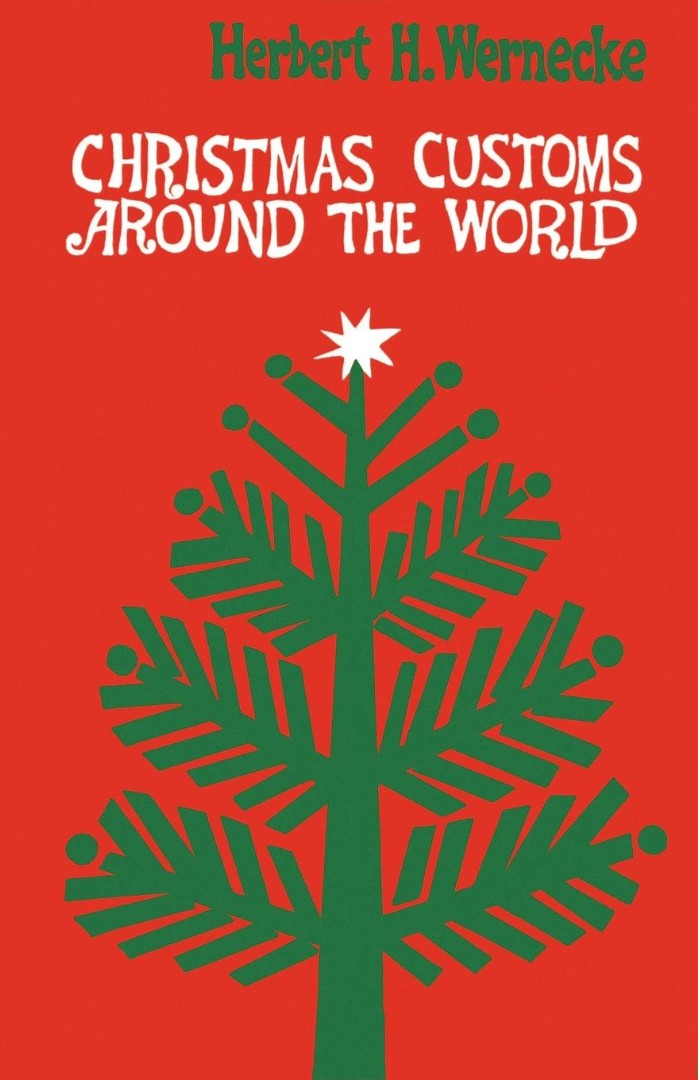 Christmas Customs around the World - Re-vived