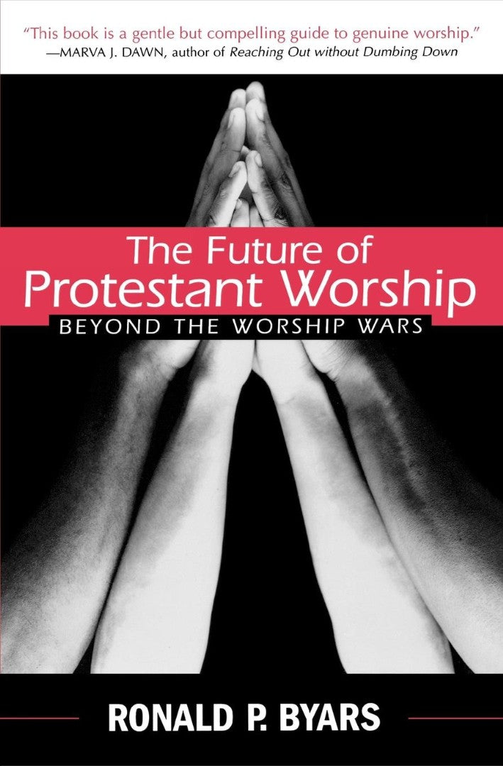 Future of Protestant Worship - Re-vived