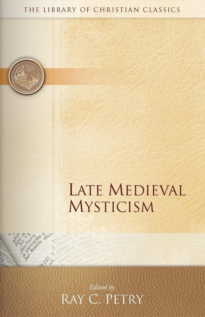 Late Medieval Mysticism - Re-vived