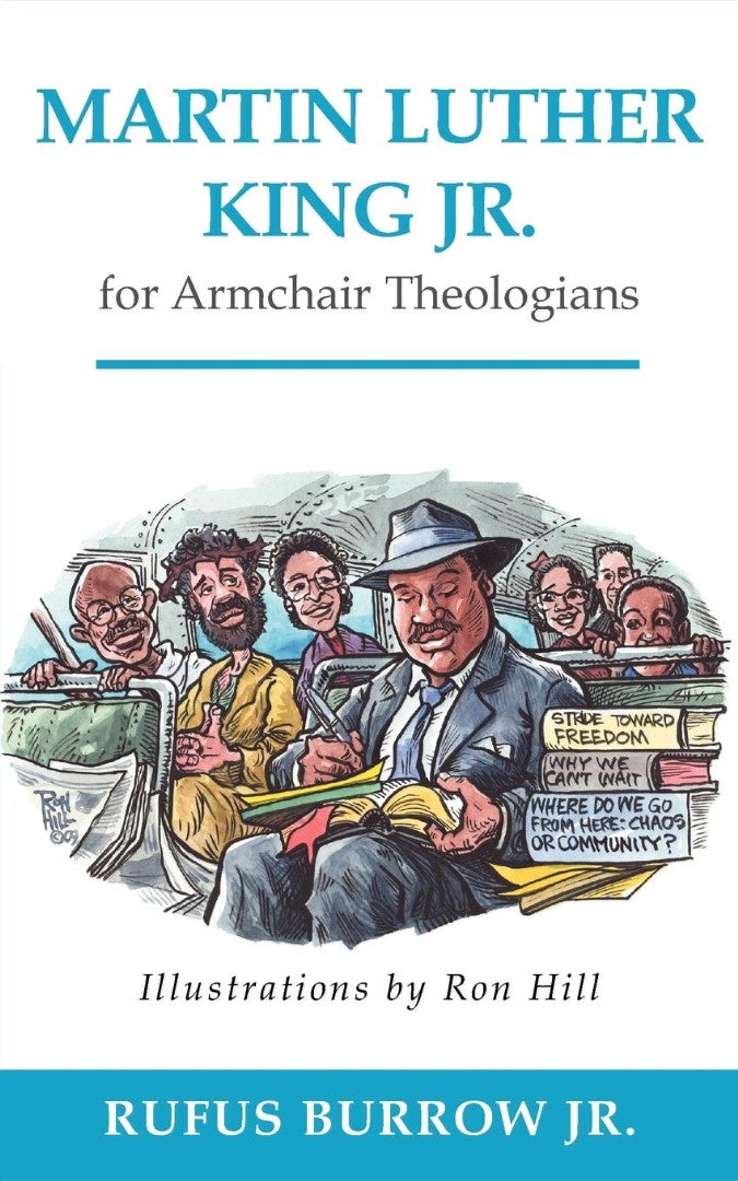 Martin Luther King Jr. for Armchair Theologians - Re-vived