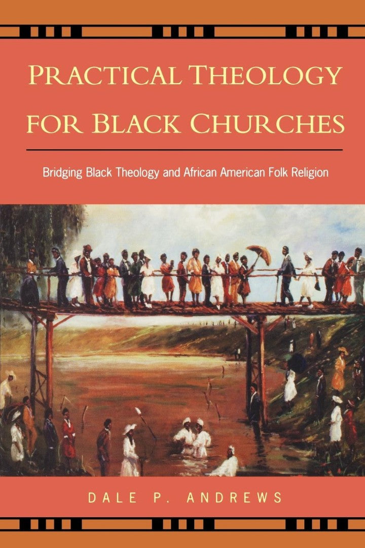 Practical Theology for Black Churches - Re-vived