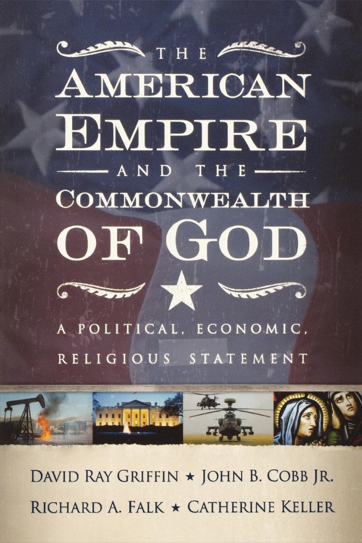 The American Empire and the Commonwealth of God - Re-vived