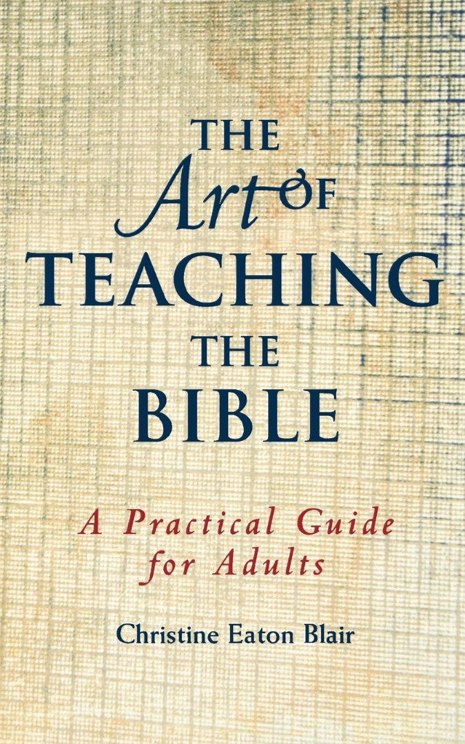 The Art of Teaching the Bible - Re-vived