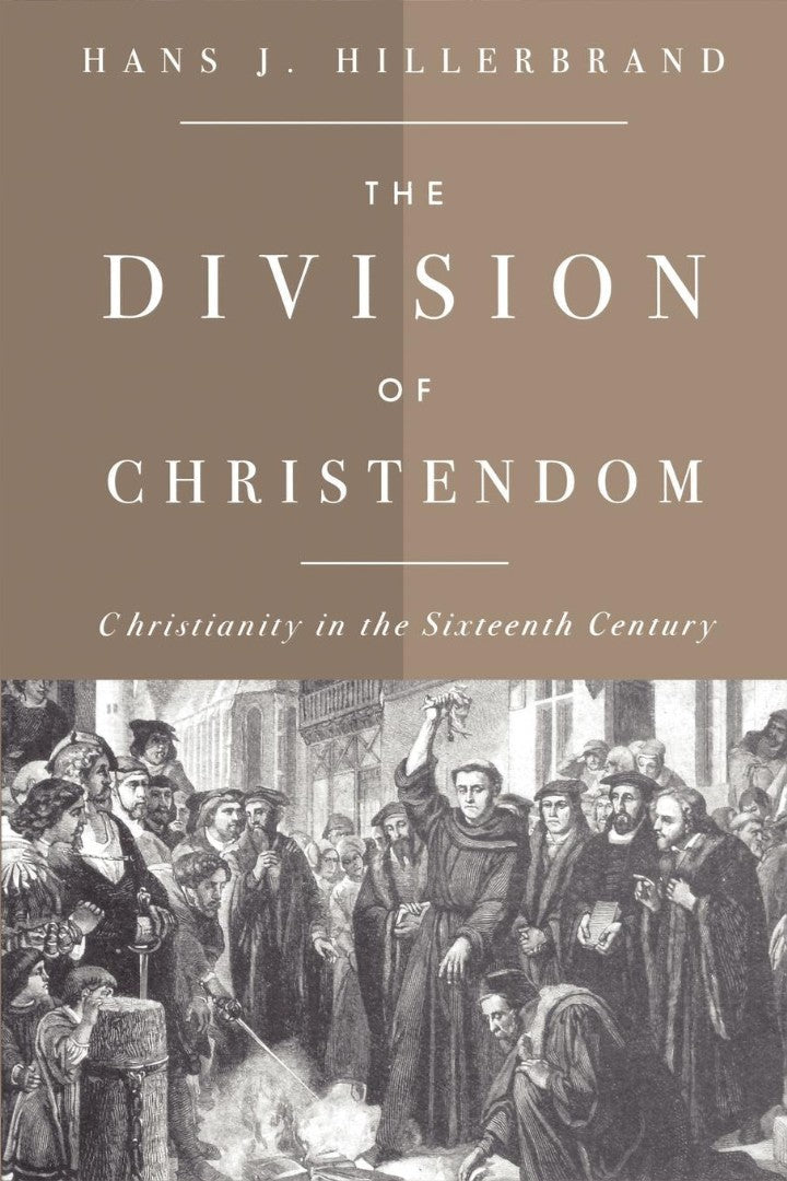 The Division of Christendom - Re-vived