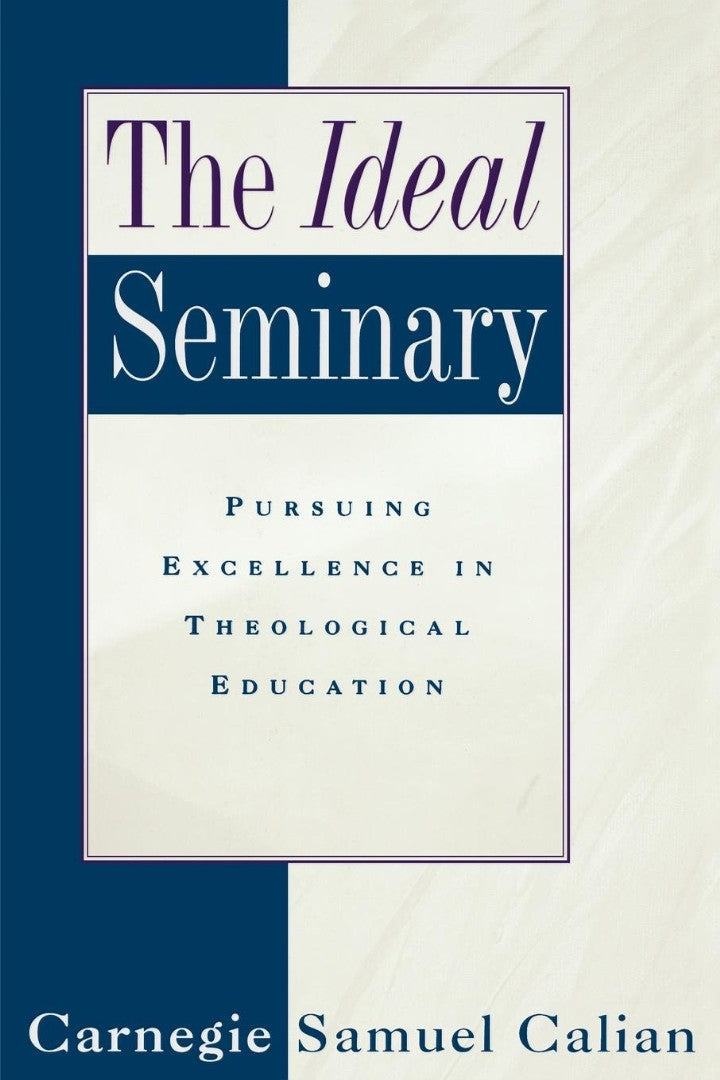 The Ideal Seminary - Re-vived