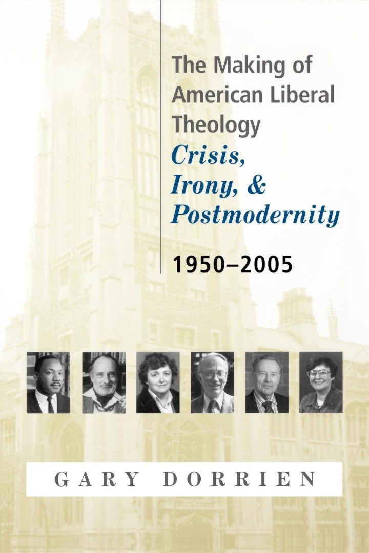The Making of American Liberal Theology - Re-vived
