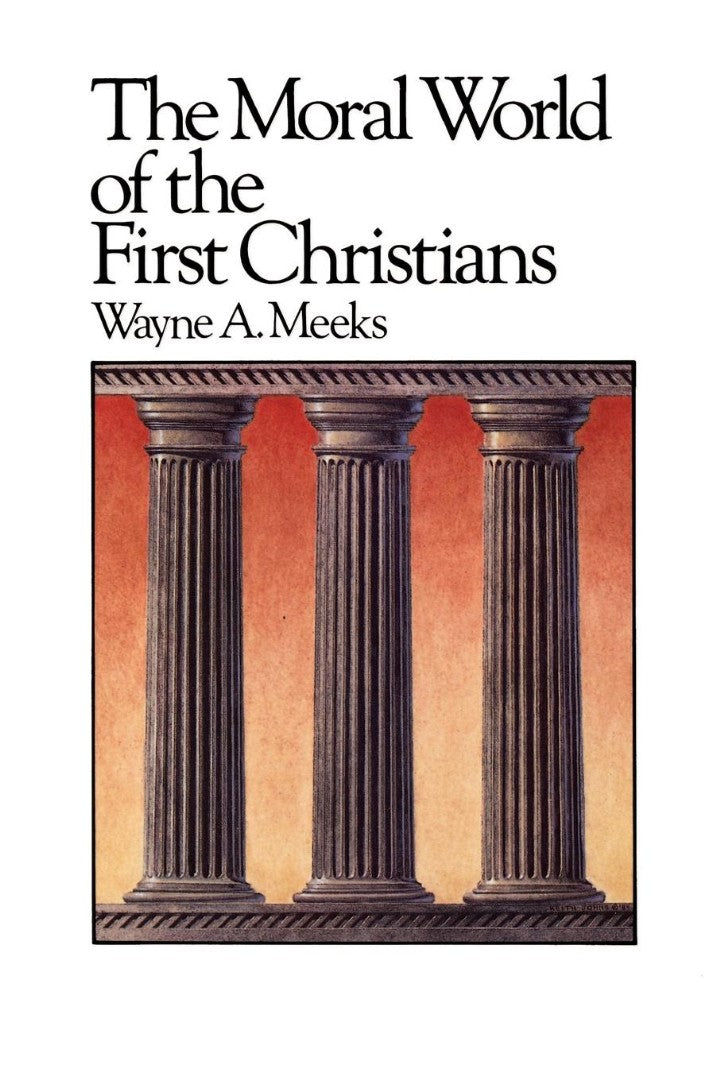 The Moral World of the First Christians - Re-vived