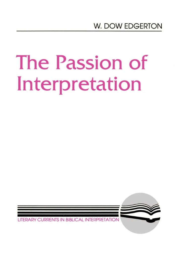 The Passion of Interpretation - Re-vived