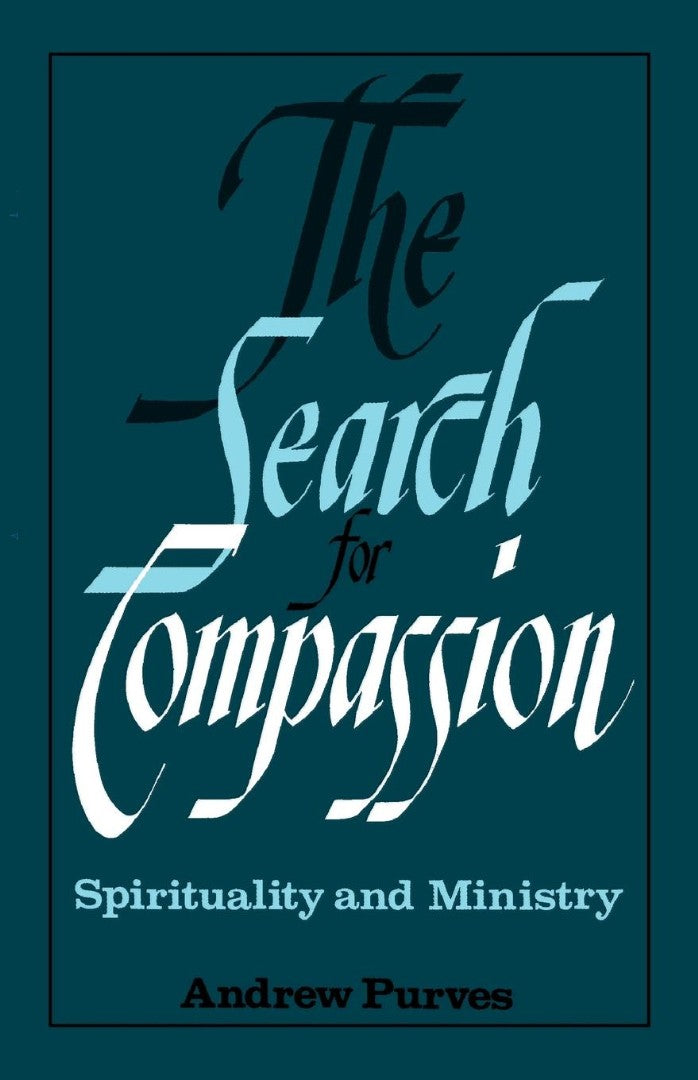 The Search for Compassion - Re-vived