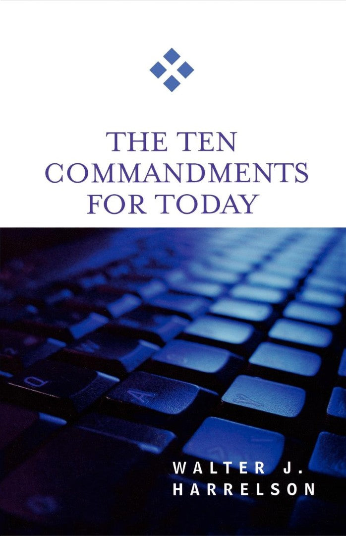 The Ten Commandments for Today - Re-vived