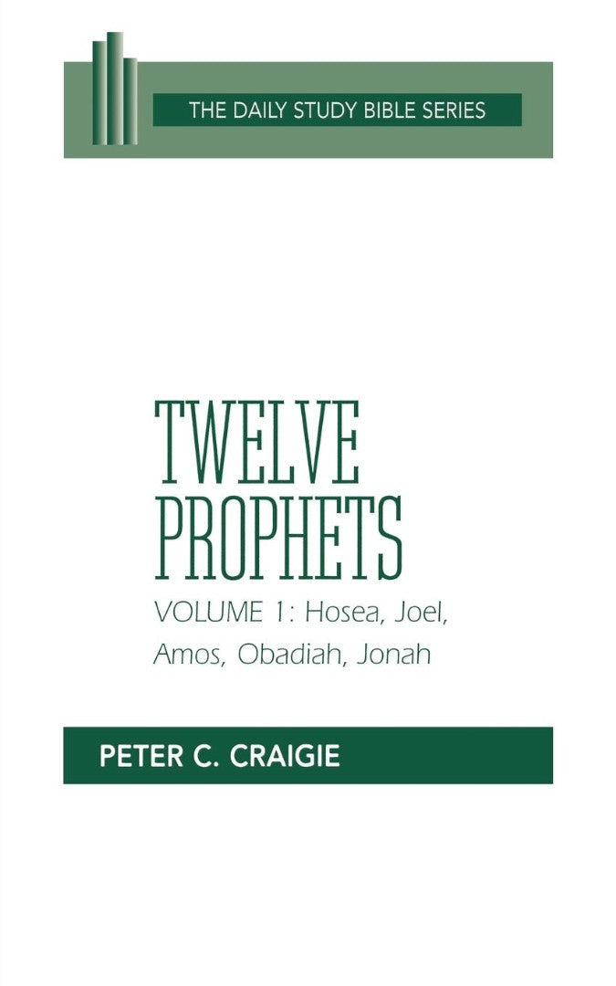 Twelve Prophets, Volume 1, Revised Edition - Re-vived