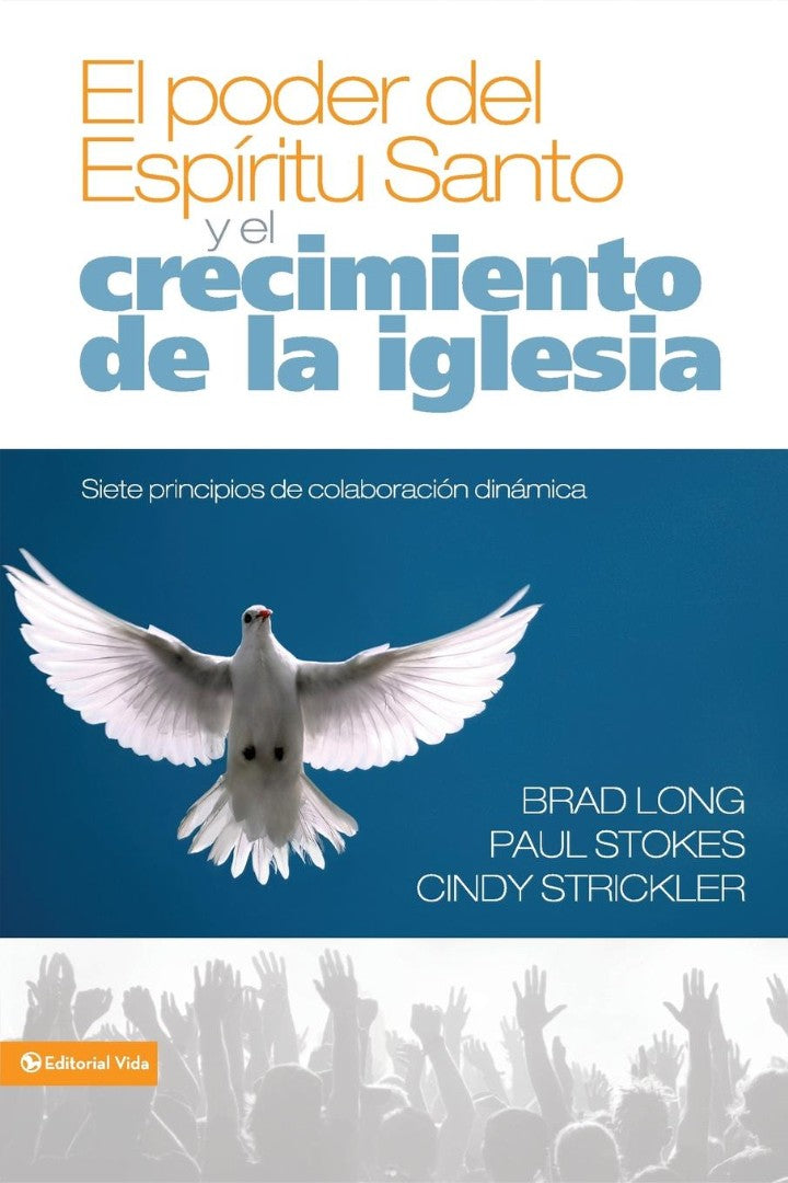 El Poder del Espiritu Santo y el Crecimiento de la Iglesia - Re-vived