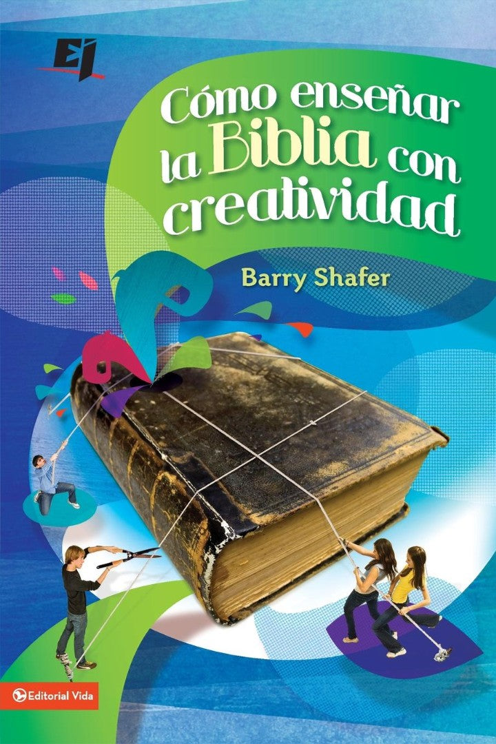 Cómo enseñar la Biblia con creatividad - Re-vived
