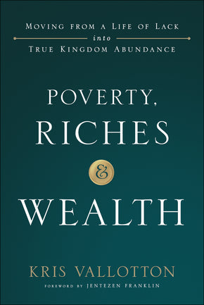 Poverty, Riches And Wealth - Re-vived