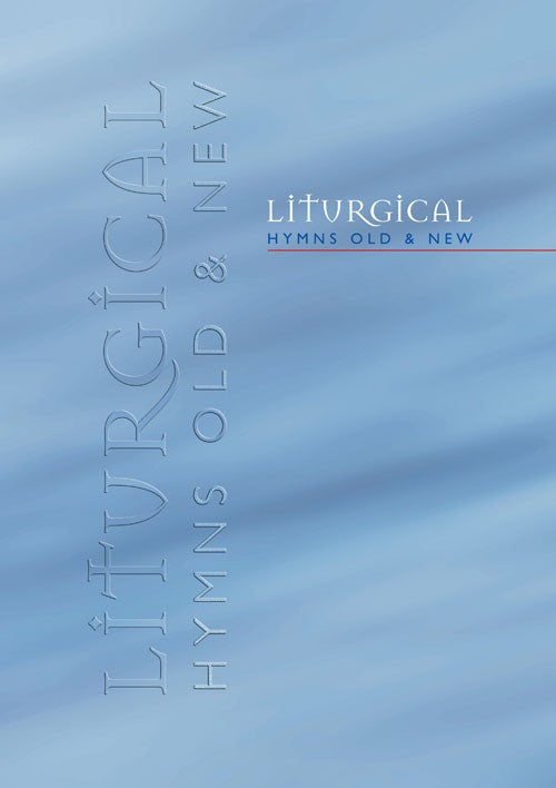 Liturgical Hymns Old and New Large Print - Re-vived