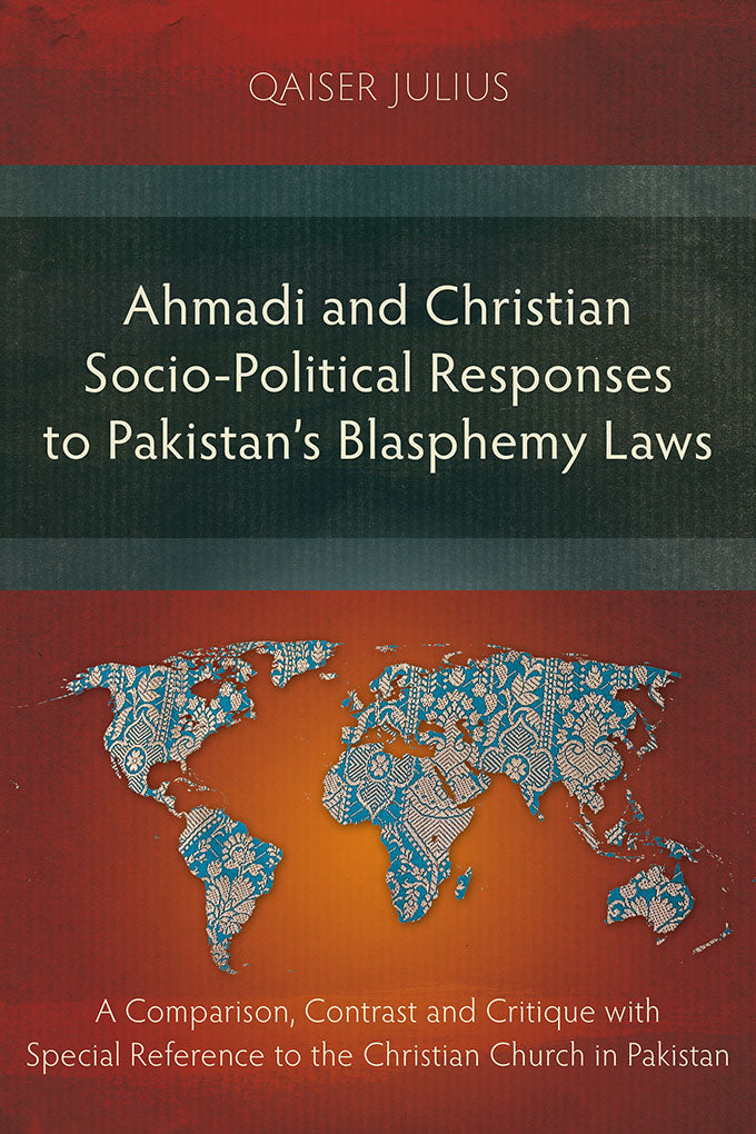 Ahmadi and Christian Socio-Political Responses to Pakistan - Re-vived