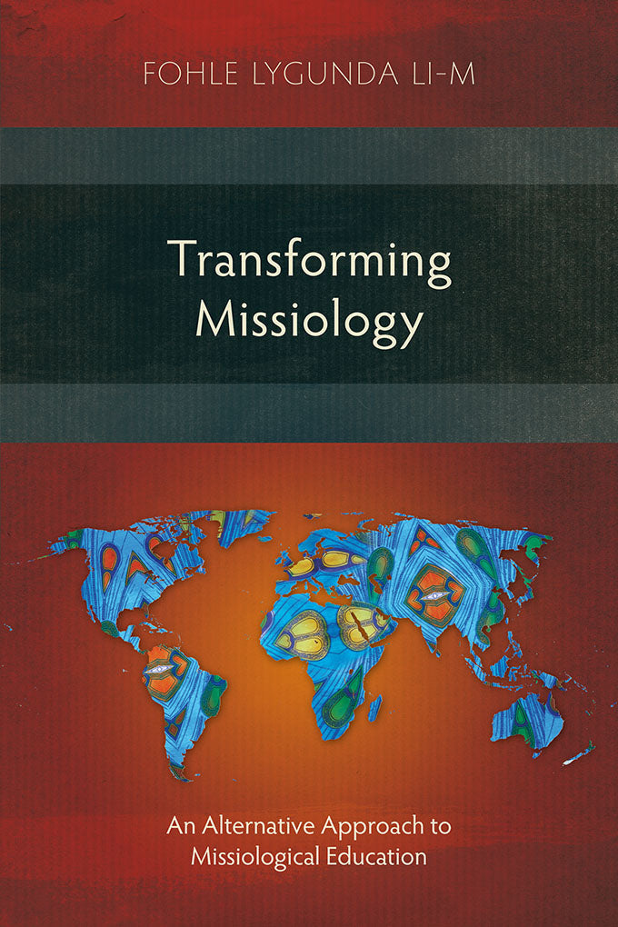 Transforming Missiology - Re-vived